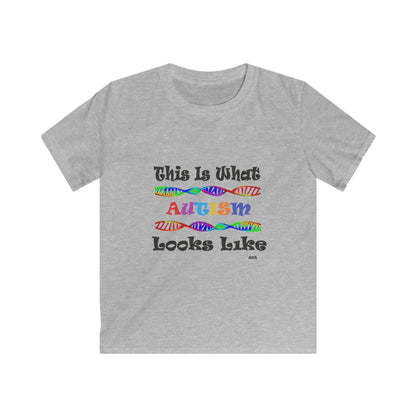 This is What Autism Looks Like - Autism Awareness Kids Softstyle Tee