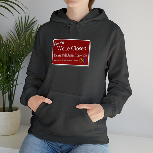 P!ss Off We're Closed Graphic Hoodie